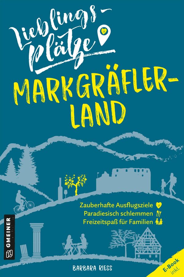 Lieblingsplätze Markgräflerland - Barbara Riess (Buch)