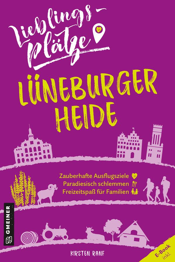 Lieblingsplätze Lüneburger Heide - Kirsten Ranf (Buch)