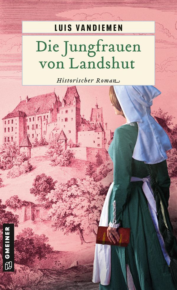 Die Jungfrauen von Landshut - Luis Vandiemen (Buch)