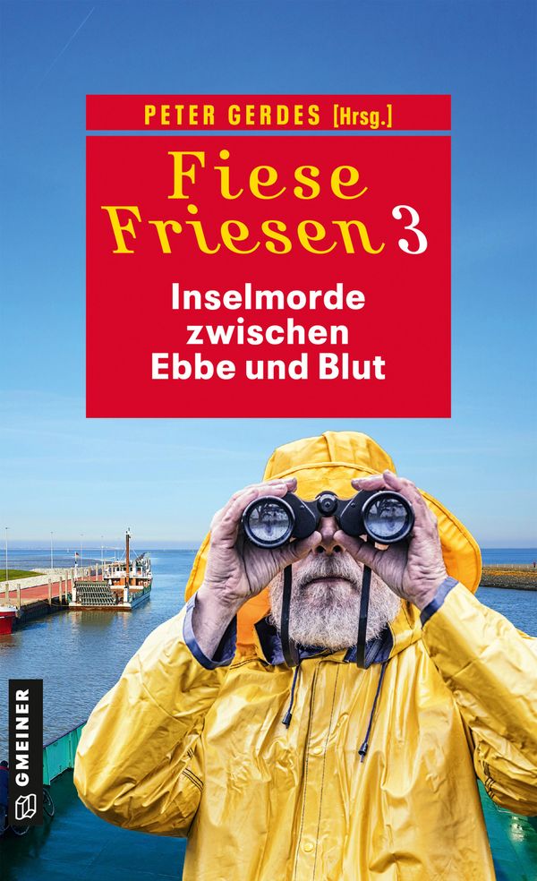 Fiese Friesen 3 - Inselmorde zwischen Ebbe und Blut - Thomas Breuer