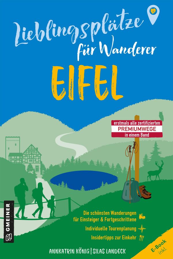 Lieblingsplätze für Wanderer - Eifel - Annkatrin König (Buch)
