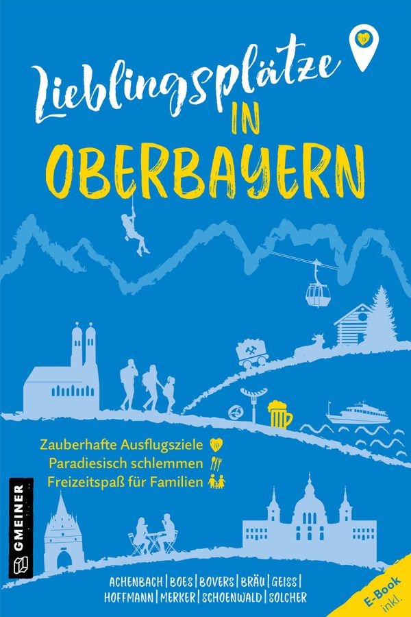 Lieblingsplätze in Oberbayern - Alexandra Achenbach (Buch)