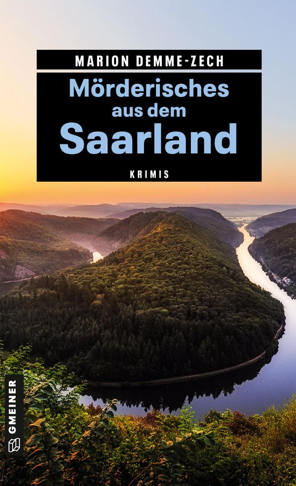 Mörderisches aus dem Saarland - Marion Demme-Zech (Buch)