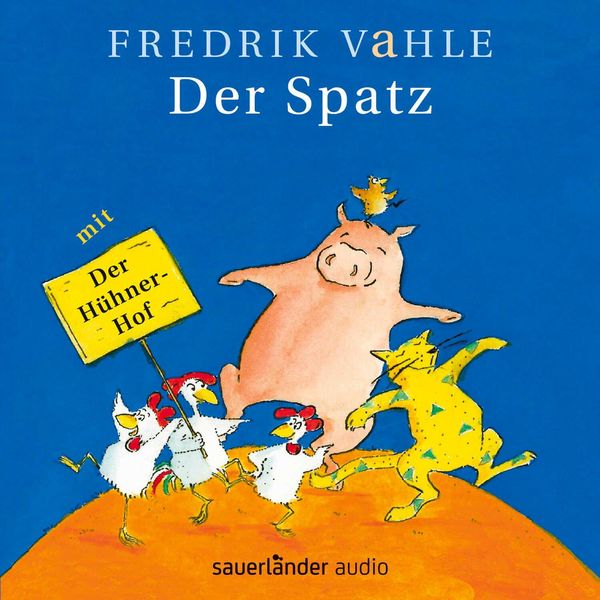 Fredrik Vahle: Der Spatz (CD)