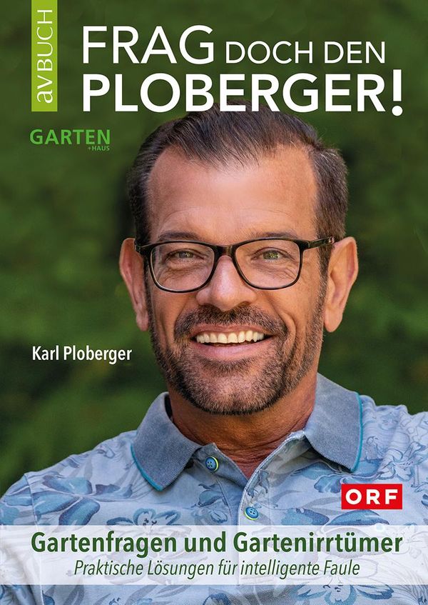 Frag doch den Ploberger! - Karl Ploberger (Buch)