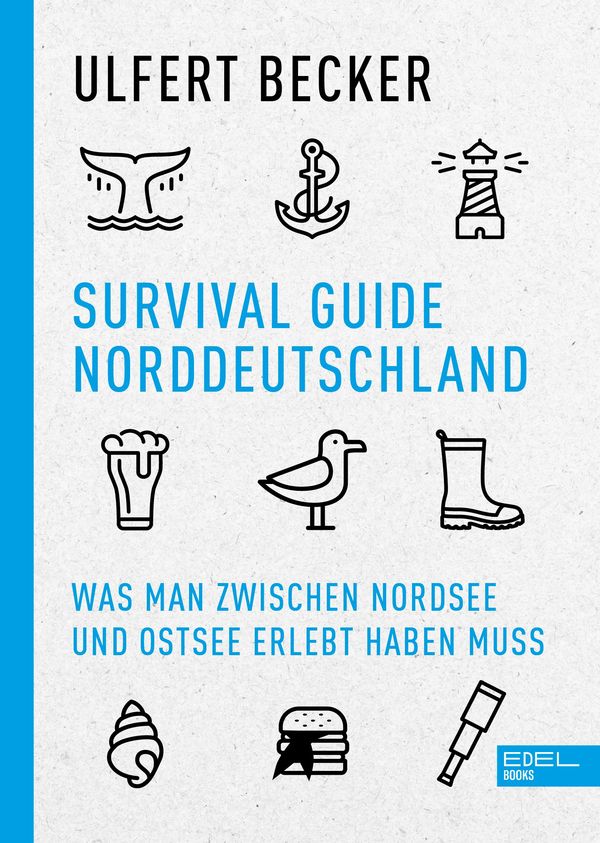 Survival Guide Norddeutschland - Ulfert Becker (Buch)