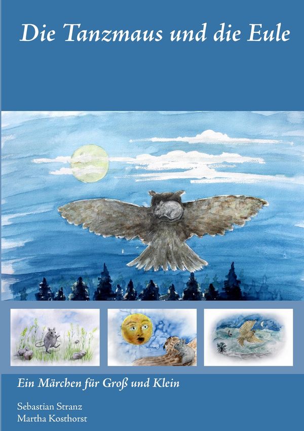 Die Tanzmaus und die Eule - Sebastian Stranz (Buch)