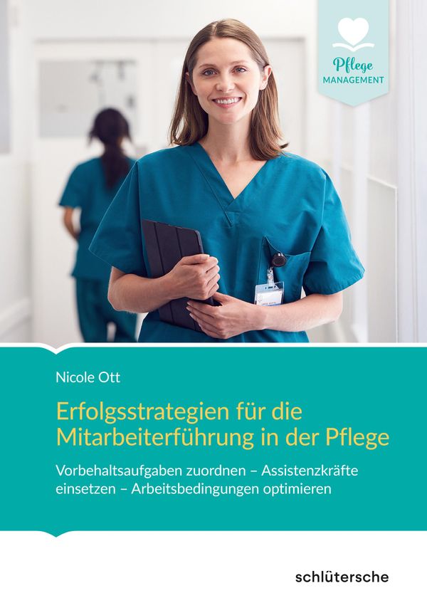 Erfolgsstrategien für die Mitarbeiterführung in der Pflege (Buch)