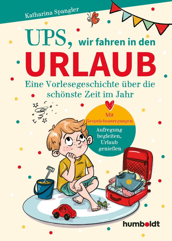 Ups, wir fahren in den Urlaub - Katharina Spangler (Buch)