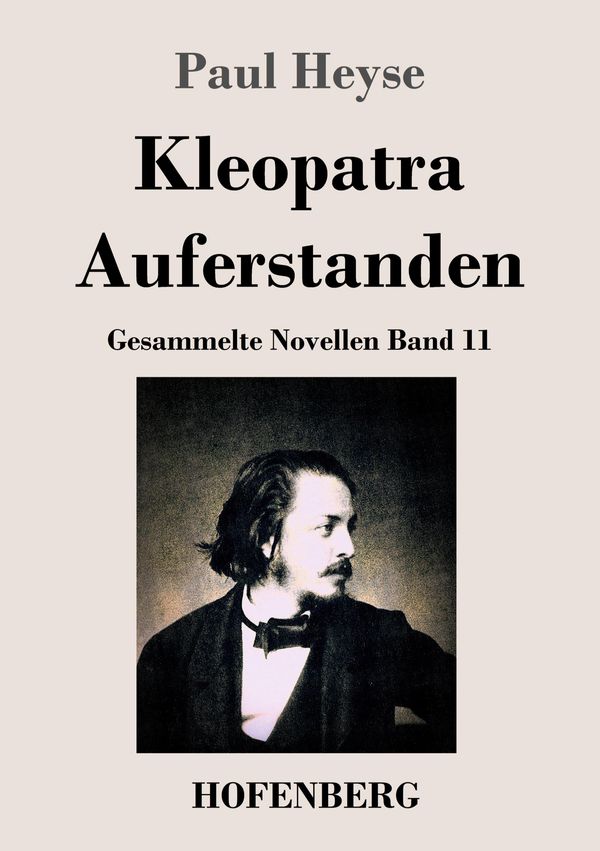 Kleopatra / Auferstanden - Paul Heyse (Buch)