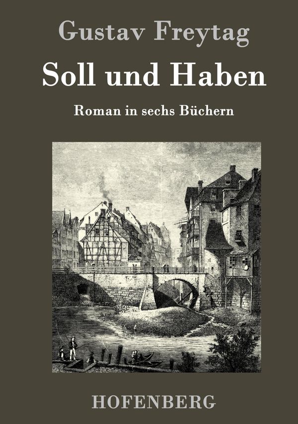 Soll und Haben - Gustav Freytag (Buch)