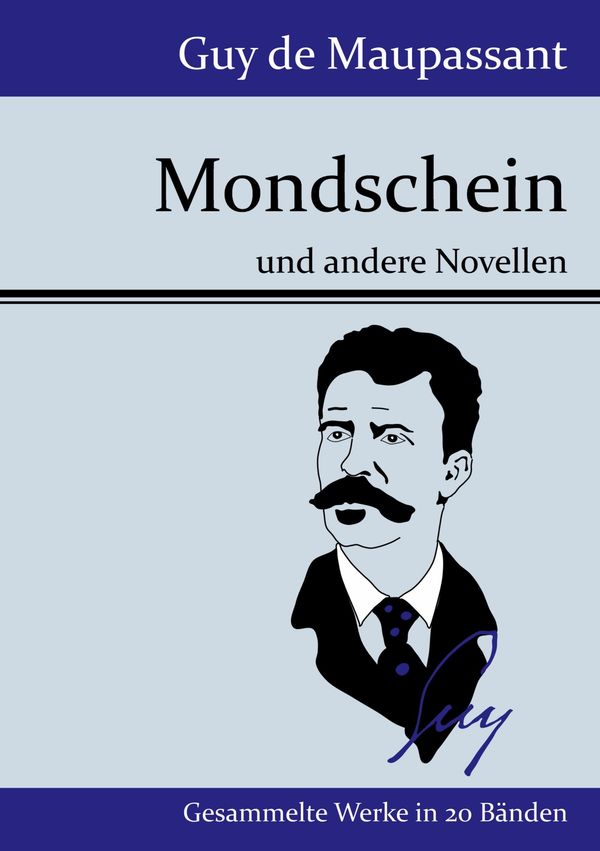 Mondschein - Guy de Maupassant (Buch)