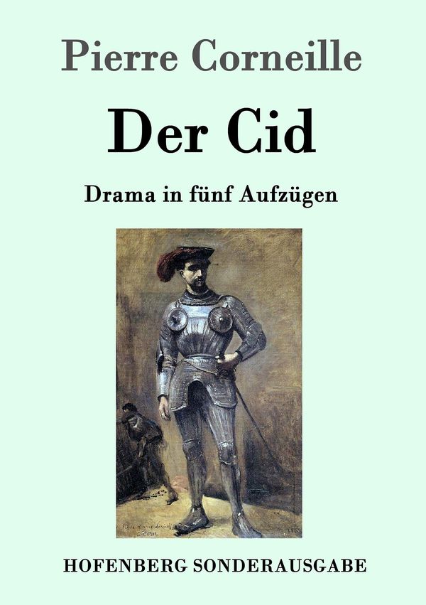 Der Cid - Pierre Corneille (Buch)