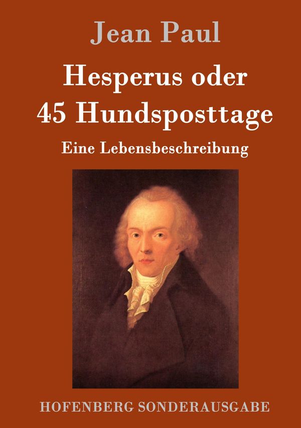 Hesperus oder 45 Hundsposttage - Jean Paul (Buch)