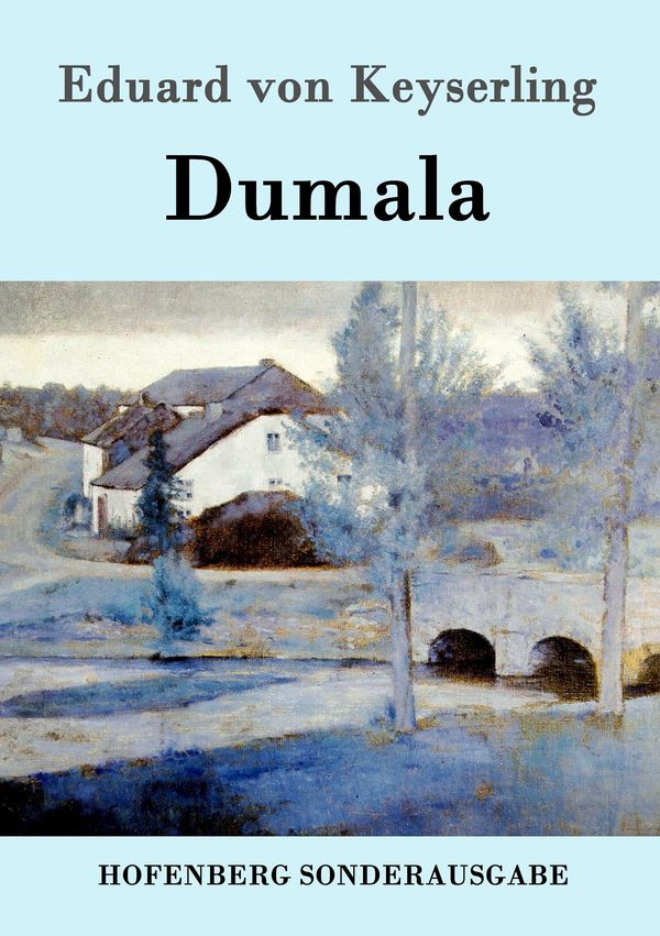 Dumala - Eduard von Keyserling (Buch)