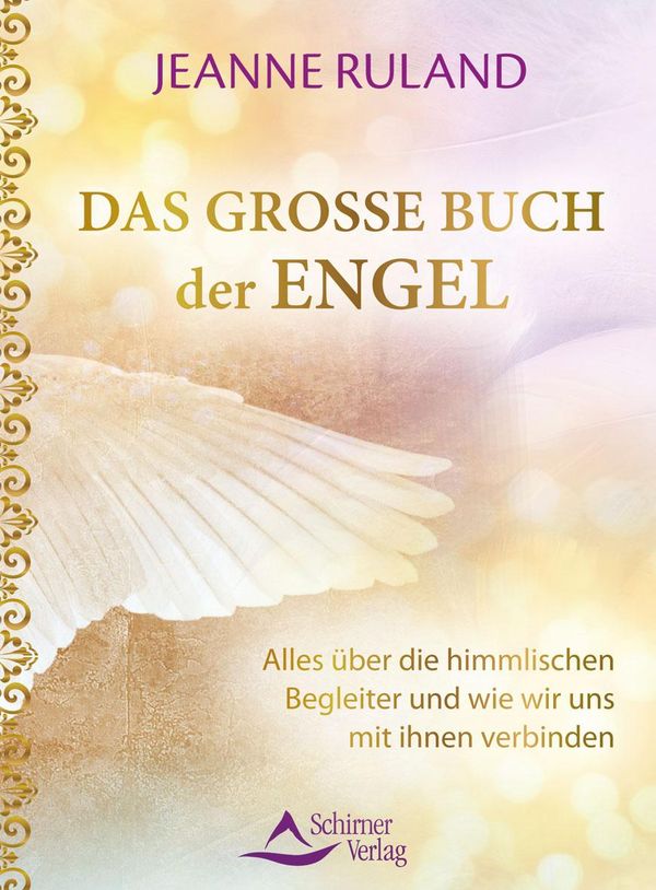 Das große Buch der Engel - Jeanne Ruland (Buch)
