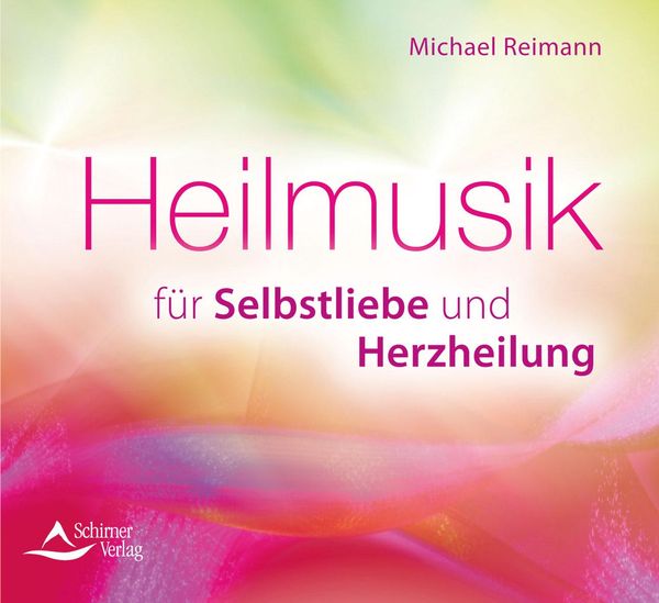 Michael Reimann: Heilmusik für Selbstliebe und Herzheilung (CD)