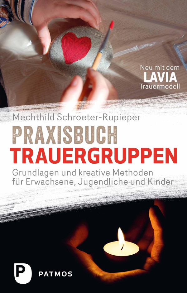 Praxisbuch Trauergruppen - Mechthild Schroeter-Rupieper (Buch)