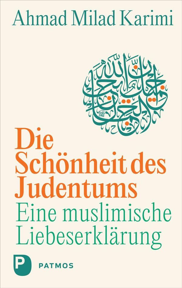 Die Schönheit des Judentums - Ahmad Milad Karimi (Buch)