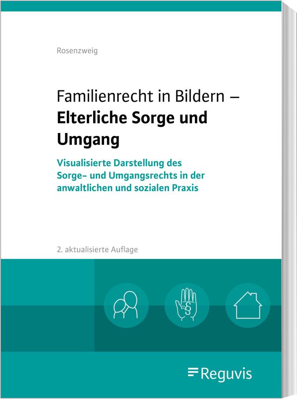 Familienrecht in Bildern - Elterliche Sorge und Umgang (Buch)
