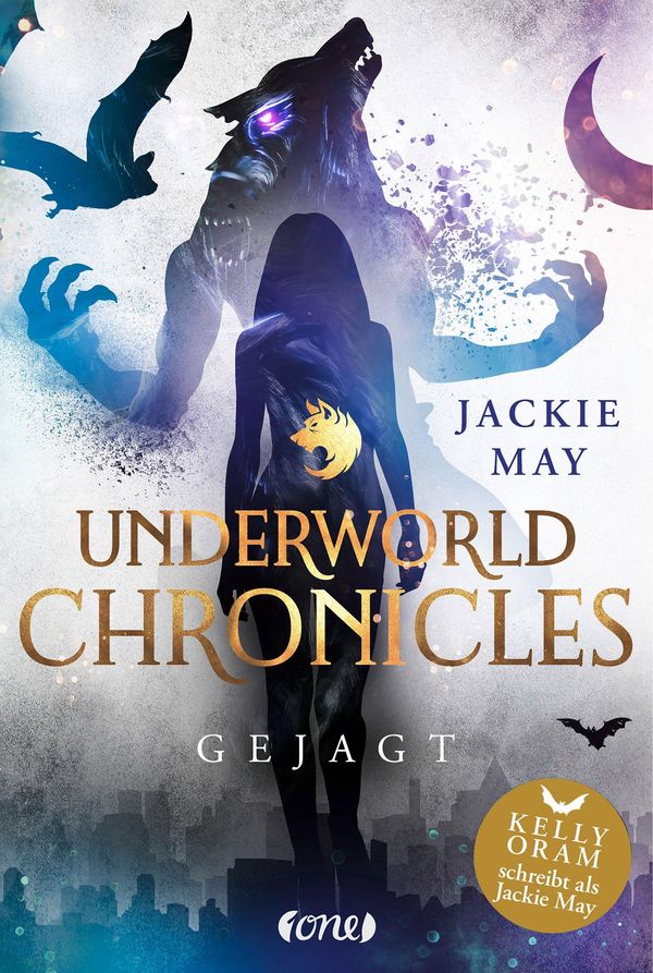 Underworld Chronicles - Gejagt - Jackie May (Buch)