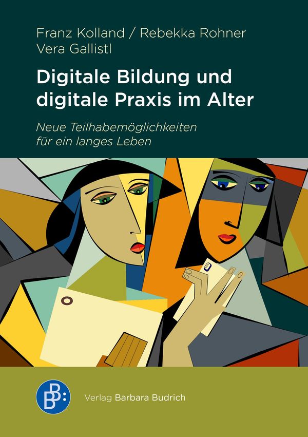 Digitale Bildung und digitale Praxis im Alter - Franz Kolland (Buch)