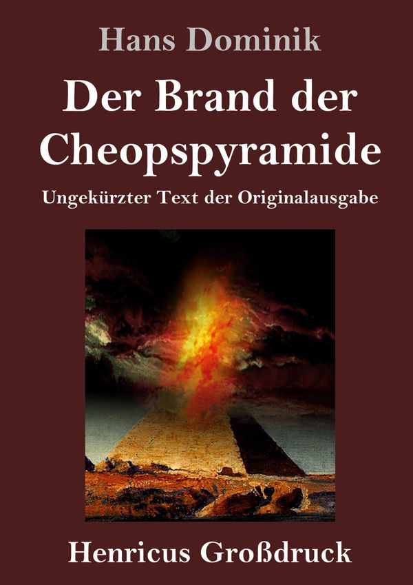 Der Brand der Cheopspyramide (Großdruck) - Hans Dominik (Buch)