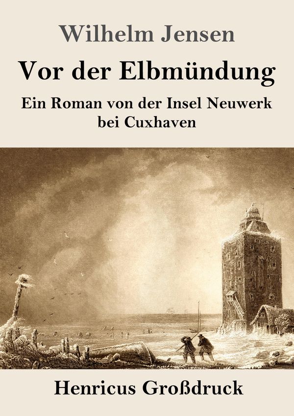 Vor der Elbmündung (Großdruck) - Wilhelm Jensen (Buch)