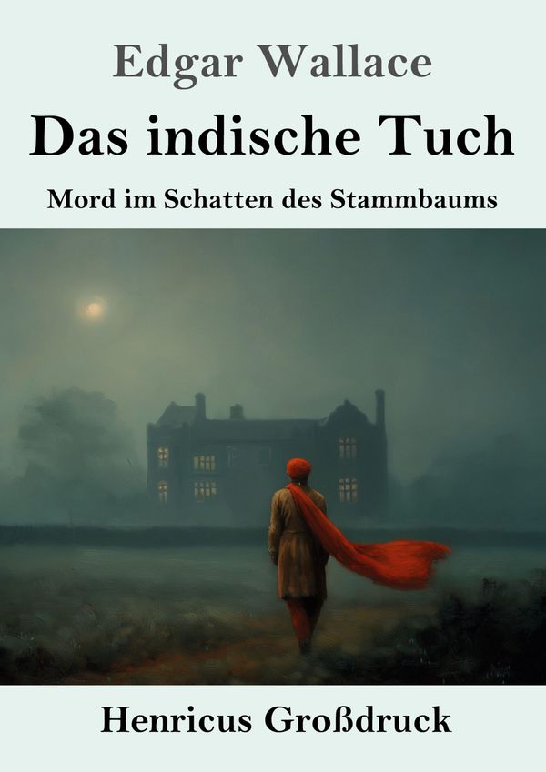 Das indische Tuch (Großdruck) - Edgar Wallace (Buch)