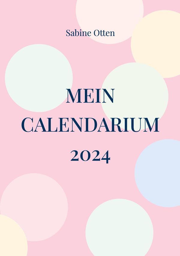 Mein Calendarium 2024 - Sabine Otten (Buch)