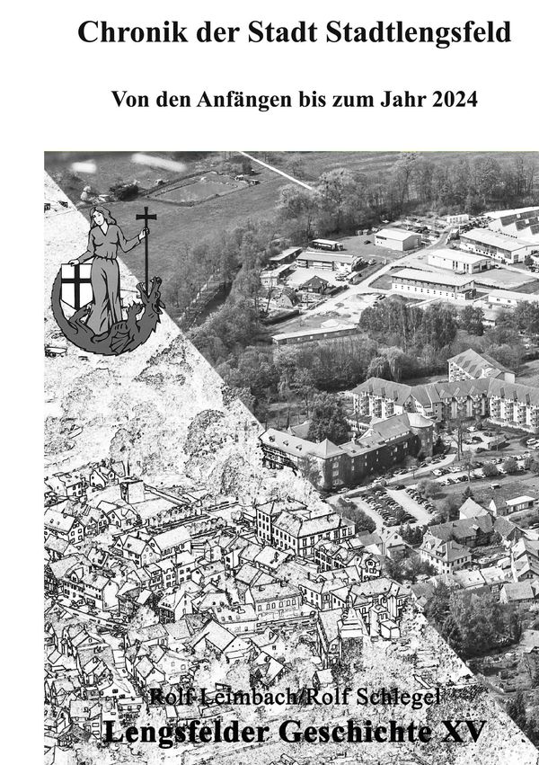 Chronik der Stadt Stadtlengsfeld - Rolf Leimbach (Buch)