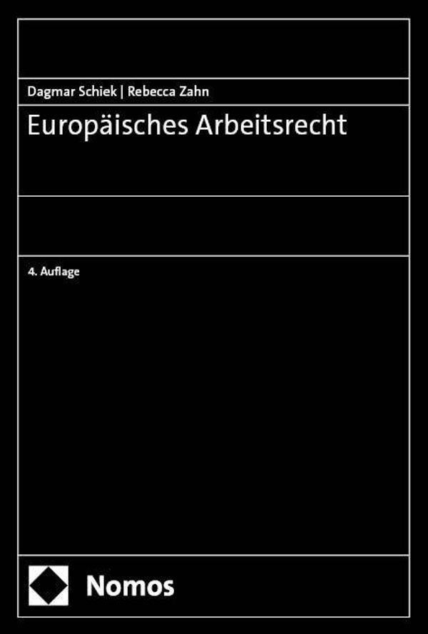 Europäisches Arbeitsrecht - Dagmar Schiek (Buch)