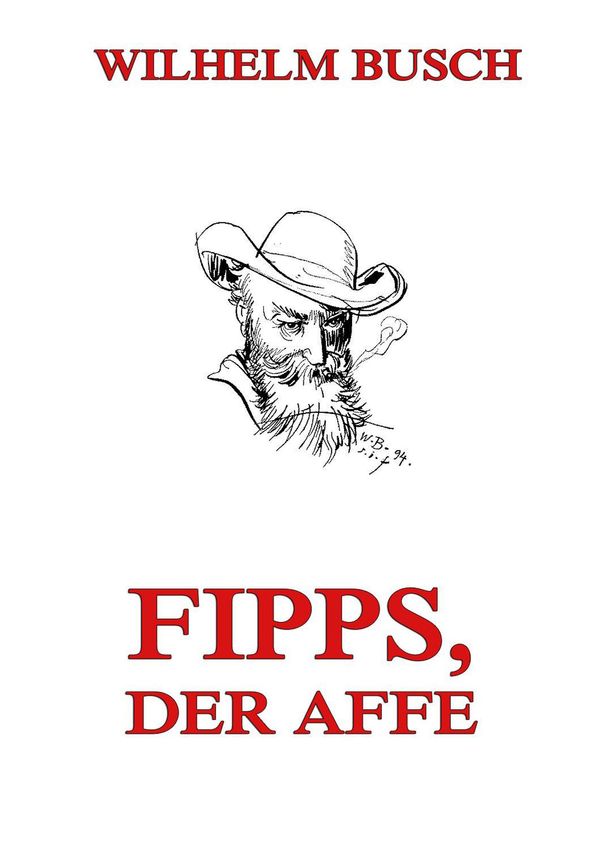 Fipps, der Affe - Wilhelm Busch (Buch)
