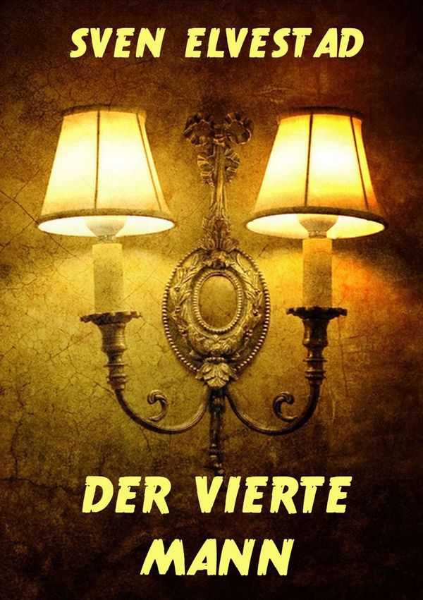 Der vierte Mann - Sven Elvestad (Buch)