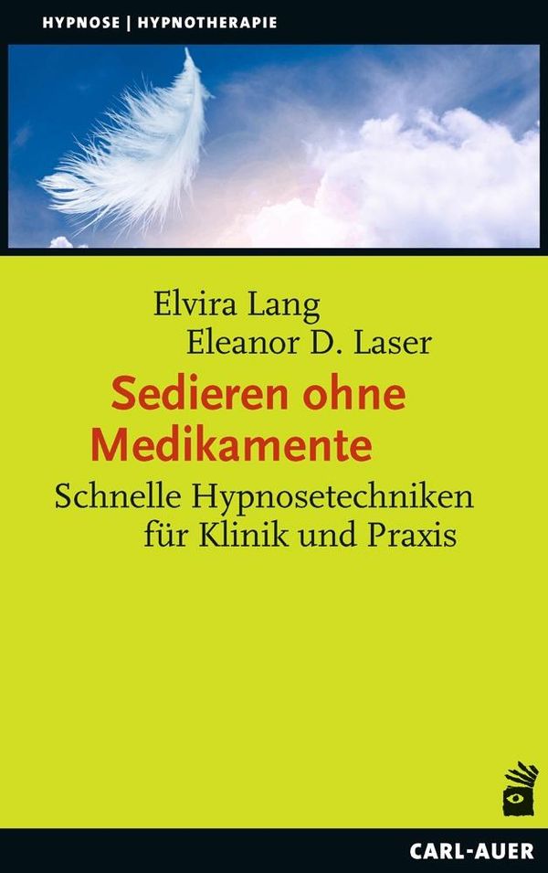 Sedieren ohne Medikamente - Elvira Lang (Buch)