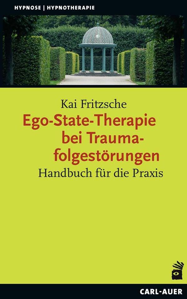 Ego-State-Therapie bei Traumafolgestörungen - Kai Fritzsche (Buch)