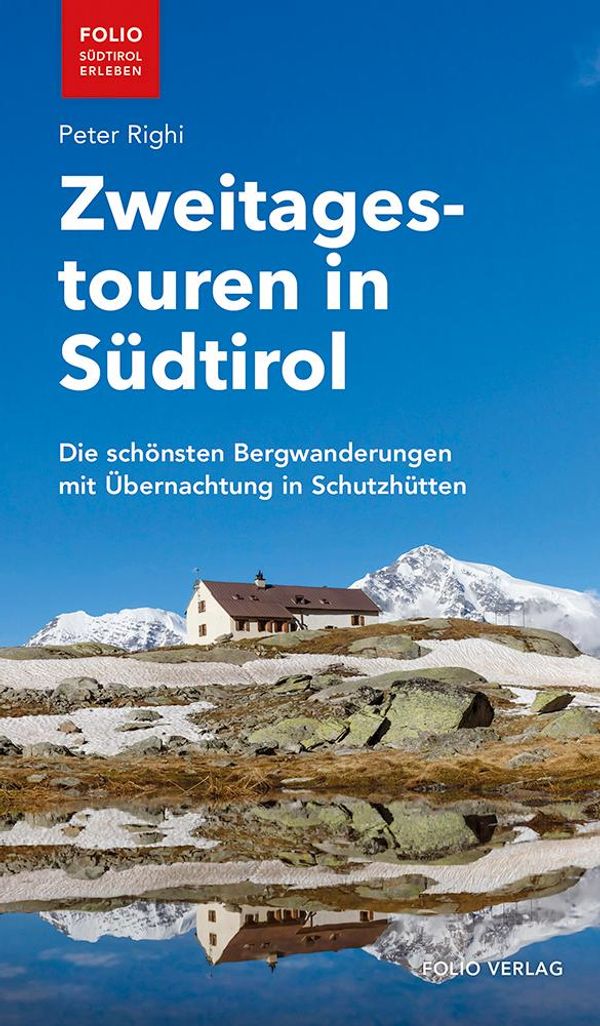 Zweitagestouren in Südtirol - Peter Righi (Buch)