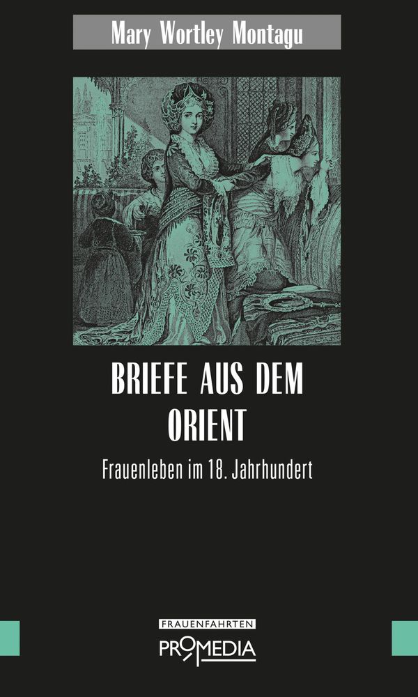 Briefe aus dem Orient - Mary Wortley Montagu (Buch)