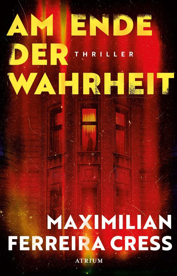 Am Ende der Wahrheit - Maximilian Ferreira Cress (Buch)