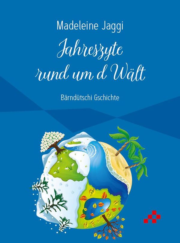 Jahreszyte rund um d Wält - Madeleine Jaggi (Buch)