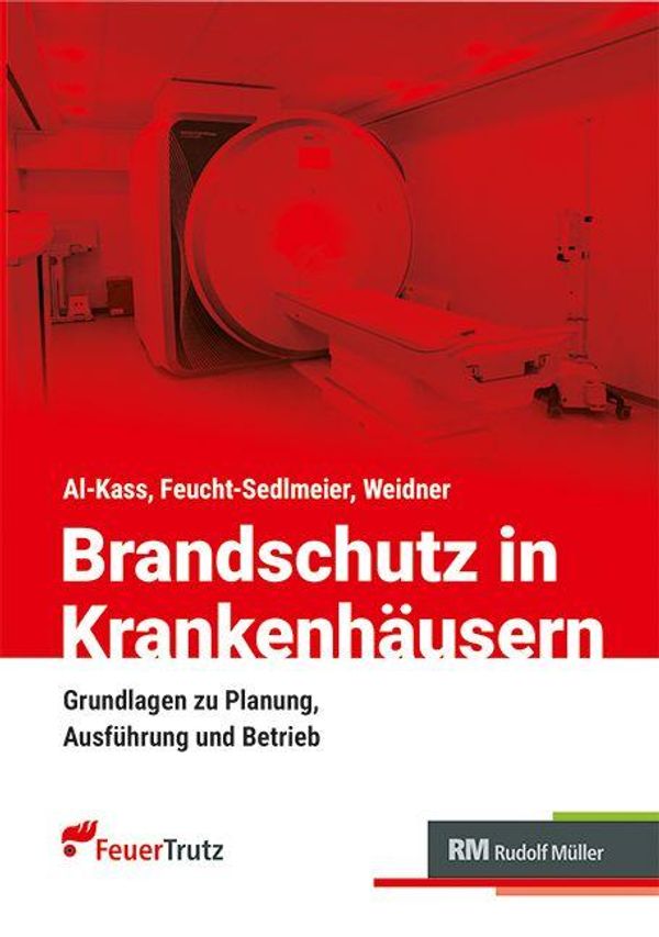 Brandschutz in Krankenhäusern - Martin Feucht-Sedlmeier (Buch)