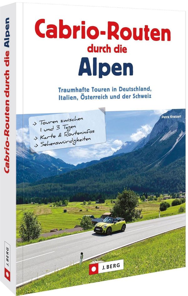 Cabrio-Routen durch die Alpen - Petra Kratzert (Buch)