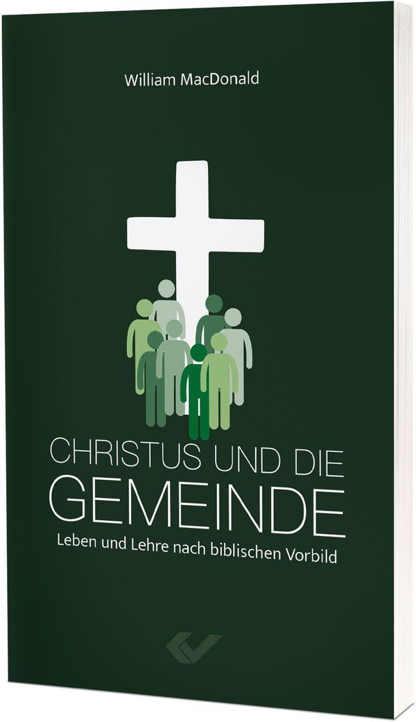 Christus und die Gemeinde - William Macdonald (Buch)