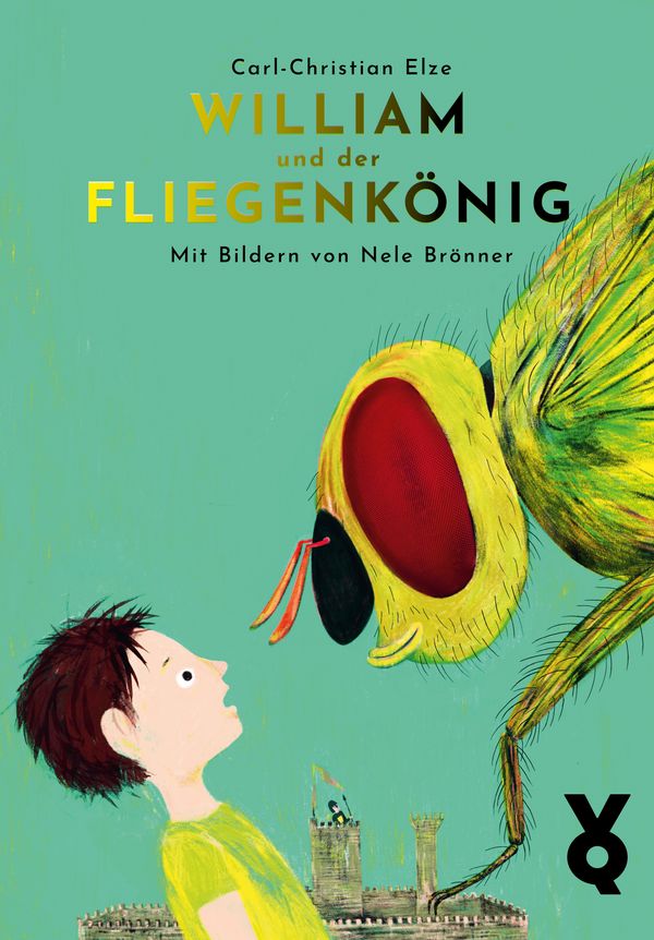 William und der Fliegenkönig - Carl-Christian Elze (Buch)