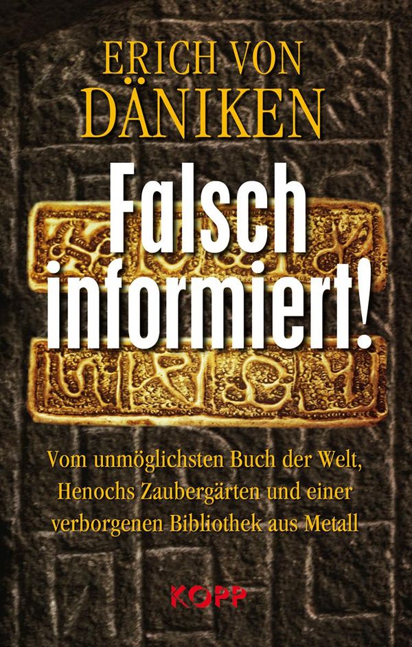 Falsch informiert! - Erich von Däniken (Buch)