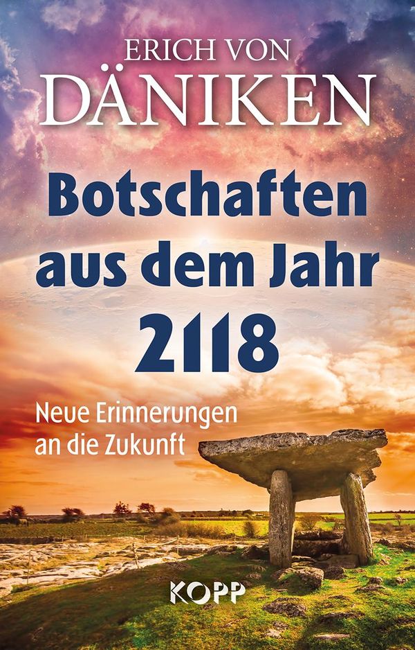 Botschaften aus dem Jahr 2118 - Erich Von Däniken (Buch)