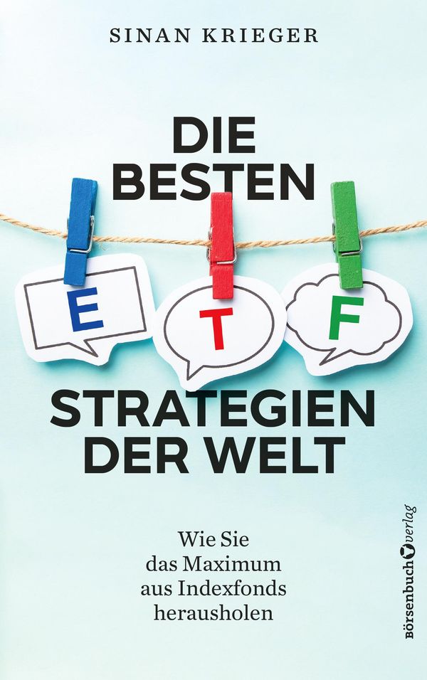 Die besten ETF-Strategien der Welt - Sinan Krieger (Buch)