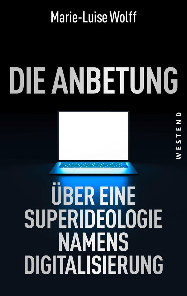 Die Anbetung - Marie-Luise Wolff (Buch)