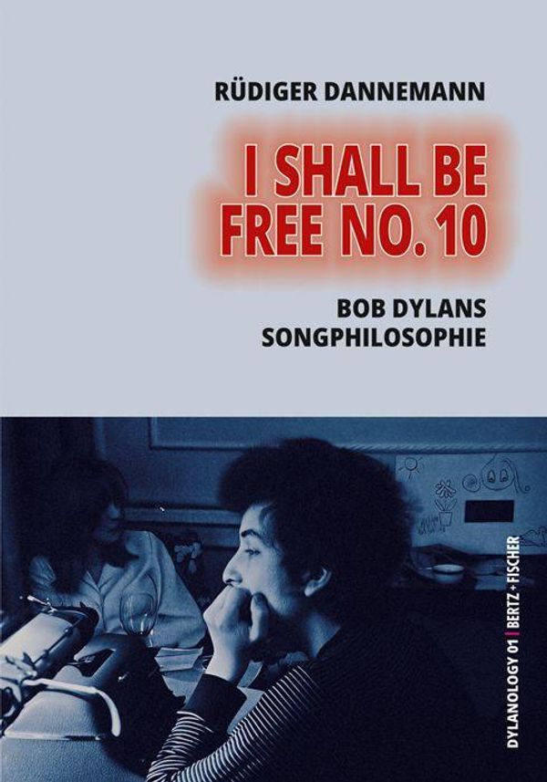 I Shall Be Free No. 10 - Rüdiger Dannemann (Buch)