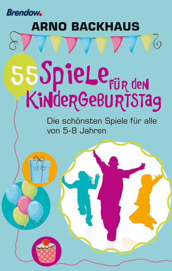 55 Spiele für den Kindergeburtstag - Arno Backhaus (Buch)